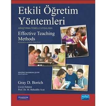 Etkili Öğretim Yöntemleri Araştırma Temelli Uygulama Effectice Teaching Methods - Research Gray D. Borich