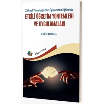 Etkili Öğretim Yöntemleri Ve Uygulamaları Bekir Bural