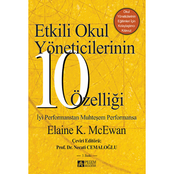 Etkili Okul Yöneticilerinin 10 Özelliği Elaine K. Mcewan