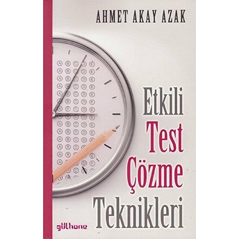 Etkili Test Çözme Teknikleri Ahmet Akay Azak