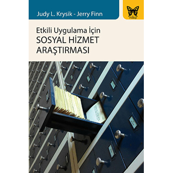 Etkili Uygulama Için Sosyal Hizmet Araştırması Jerry Finn