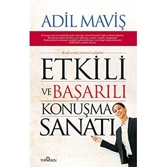 Etkili Ve Başarılı Konuşma Sanatı Adil Maviş