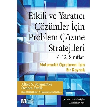 Etkili Ve Yaratıcı Çözümler Için Problem Çözme Stratejileri 612. Sınıflar - Stephen Krulik