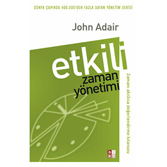 Etkili Zaman Yönetimi John Adair