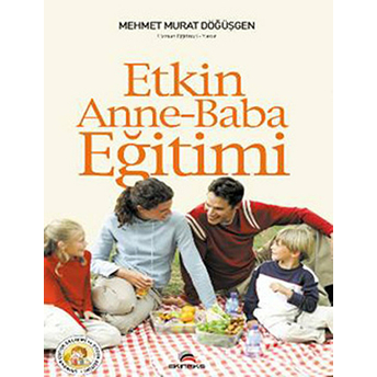 Etkin Anne - Baba Eğitimi Mehmet Murat Döğüşgen