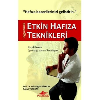 Etkin Hafıza Teknikleri Ord.prof.dr. Reha Oğuz Türkkan