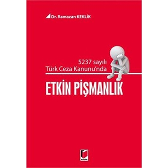 Etkin Pişmanlık Ramazan Keklik