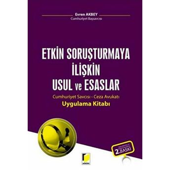 Etkin Soruşturmaya Ilişkin Usul Ve Esaslar Evren Akbey