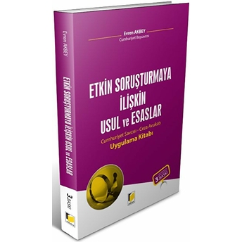 Etkin Soruşturmaya Ilişkin Usul Ve Esaslar Evren Akbey