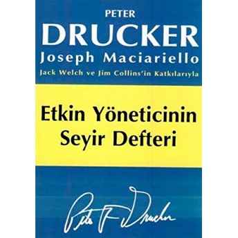 Etkin Yöneticinin Seyir Defteri Peter Drucker