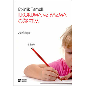 Etkinlik Temelli Ilkokuma Ve Yazma Öğretimi