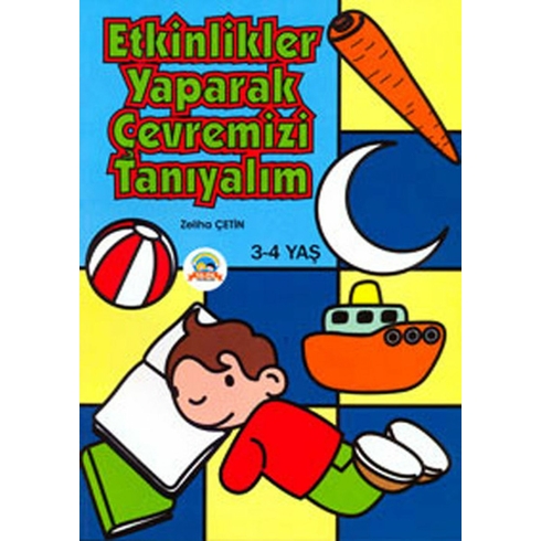 Etkinlikler Yaparak Çevremizi Tanıyalım Zeliha Çetin