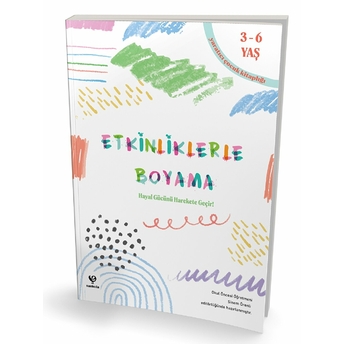 Etkinliklerle Boyama 3 - 6 Yaş