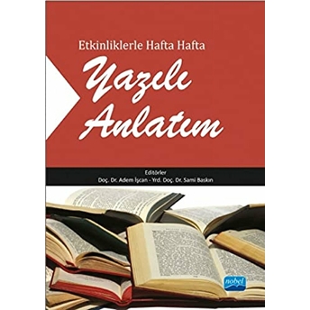 Etkinliklerle Hafta Hafta Yazılı Anlatım-Adem Işcan