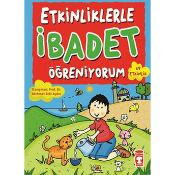 Etkinliklerle Ibadet Öğreniyorum (69 Etkinlik) Ezel Yılmaz