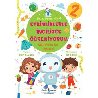 Etkinliklerle Ingilizce Öğreniyorum – 2 Elçin Kuzucu