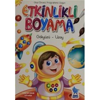 Etkinlikli Boyama - Gökyüzü - Uzay Yasemin Mimir Altunok