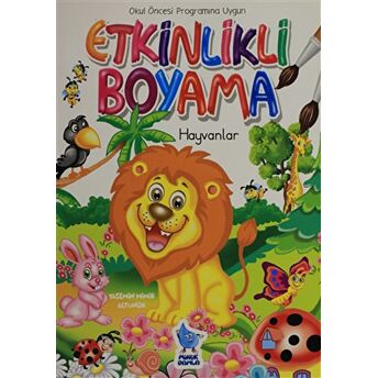 Etkinlikli Boyama - Hayvanlar Yasemin Mimir Altunok