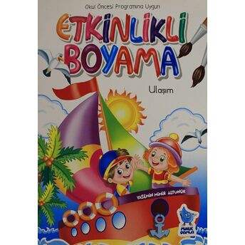 Etkinlikli Boyama - Ulaşım Yasemin Mimir Altunok