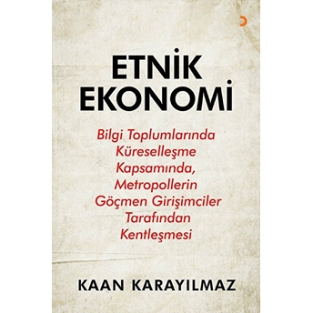 Etnik Ekonomi - Kaan Karayılmaz