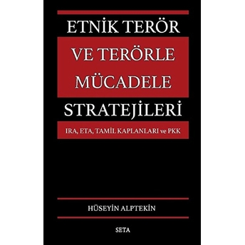 Etnik Terör Ve Terörle Mücadele Stratejileri