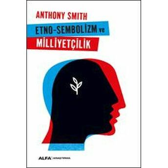 Etno-Sembolizm Ve Milliyetçilik Anthony Smith