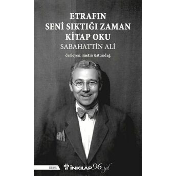 Etrafın Seni Sıktığı Zaman Kitap Oku Sabahattin Ali