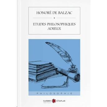 Etudes Philosophiques Adieux Honore De Balzac