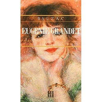 Eugenie Grandet Honore De Balzac