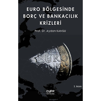 Euro Bölgesinde Borç Ve Bankacılık Krizleri