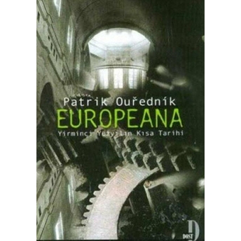 Europeana Yirminci Yüzyılın Kısa Tarihi Patrik Ourednik