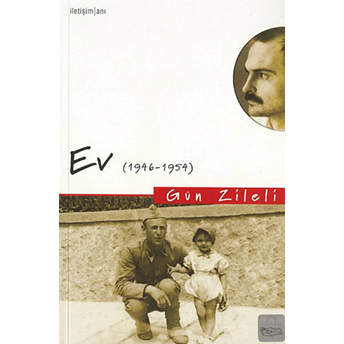 Ev (1946-1954) Gün Zileli