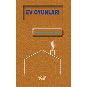 Ev Oyunları - Recai Akay