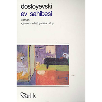 Ev Sahibesi-Fyodor Mihayloviç Dostoyevski