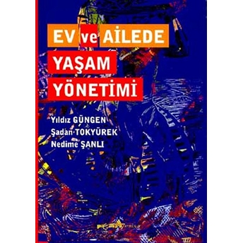 Ev Ve Ailede Yaşam Yönetimi