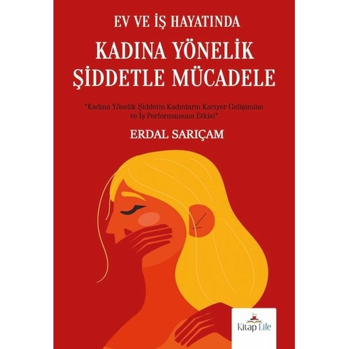 Ev Ve Iş Hayatında Kadına Yönelik Şiddetle Mücadele Erdal Sarıçam