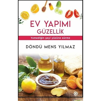 Ev Yapımı Güzellik Döndü Mens Yılmaz