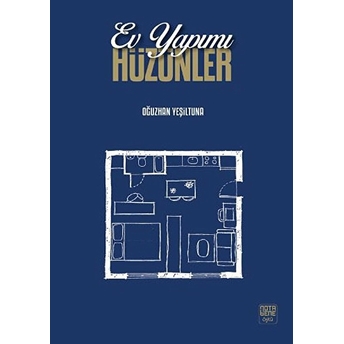 Ev Yapımı Hüzünler Oğuzhan Yeşiltuna