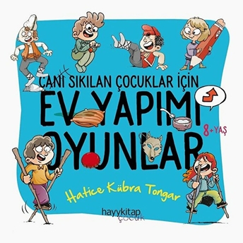 Ev Yapımı Oyunlar - Canı Sıkılan Çocuklar Için Hatice Kübra Tongar