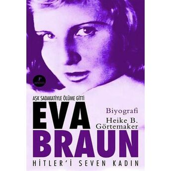 Eva Braun Heike B. Görtemaker