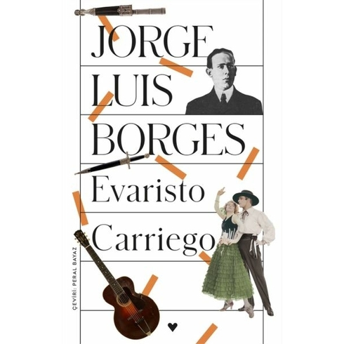 Evaristo Carriego Jorge Luis Borges