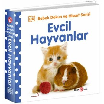 Evcil Hayvanlar - 0-2 Yaş Bebek Dokun Hisset