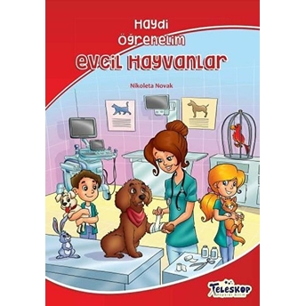 Evcil Hayvanlar - Haydi Öğrenelim Nikoleta Novak