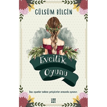 Evcilik Oyunu Gülsüm Bilgin