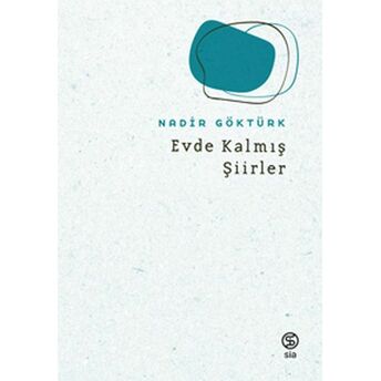 Evde Kalmış Şiirler Nadir Göktürk