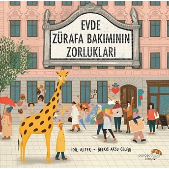 Evde Zürafa Bakımının Zorlukları Idil Alter