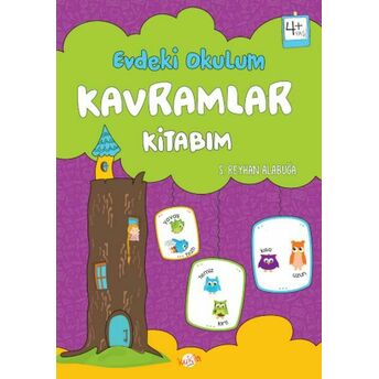 Evdeki Okulum Kavramlar Kitabım 4 Yaş S. Reyhan Alabuğa