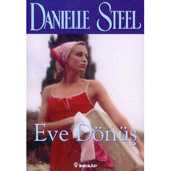 Eve Dönüş Danielle Steel