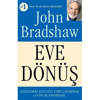 Eve Dönüş John Bradshaw