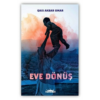 Eve Dönüş Qais Akbar Omar